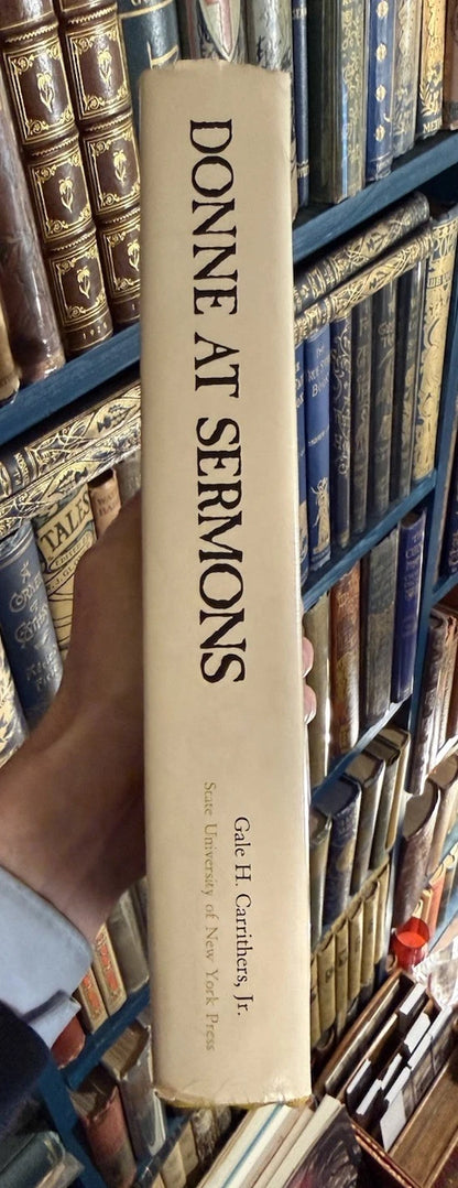 1972 Donne At Sermons : A Christian Existential World : 1st Edition