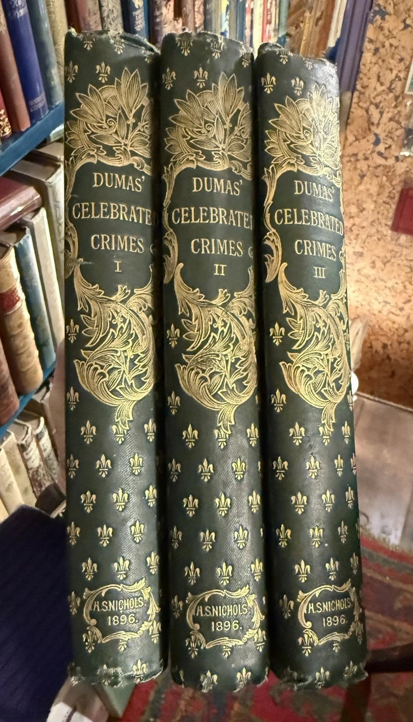 1896: Celebrated Crimes; by Alexander Dumas; 3 Volumes: VGC