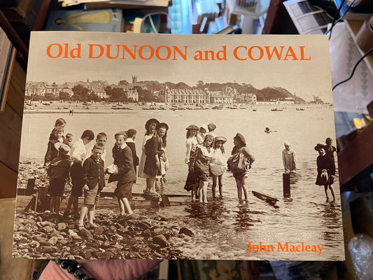 Old Dunoon and Cowal : Photographs : Local History VGC