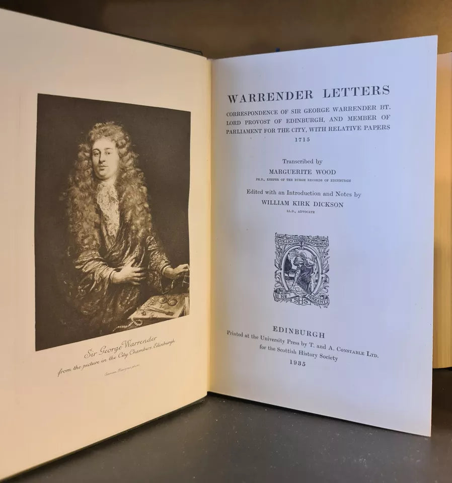 Warrender Letters 1715, The Scottish History Society: H'back: Third Series: 1935