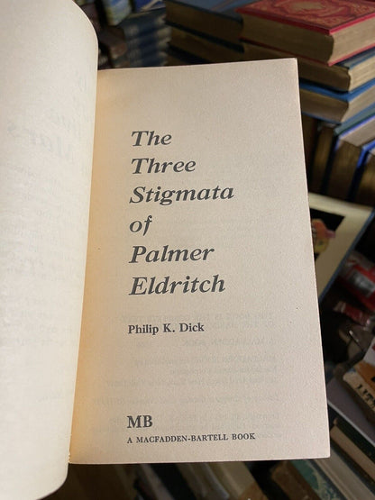 Philip K. Dick : The Three Stigmata of Palmer Eldritch : 1st Ed, New York 1966