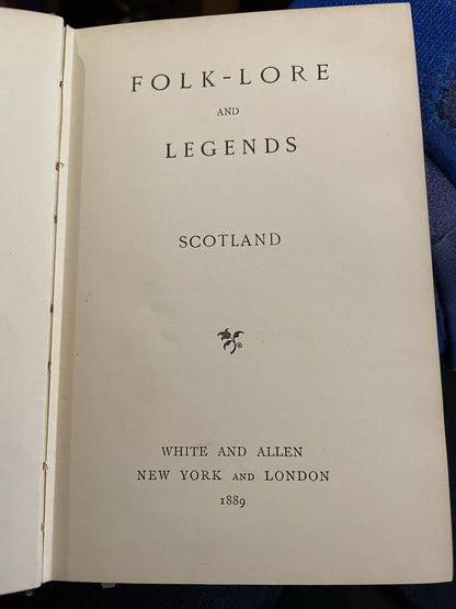 1889 Folk-Lore and Legends of Scotland : Fairies : Haunted Ships : Mermaids