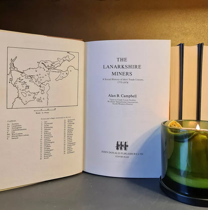 The Lanarkshire Miners, A. Campbell: Hardback: 1st Edition: Mining History