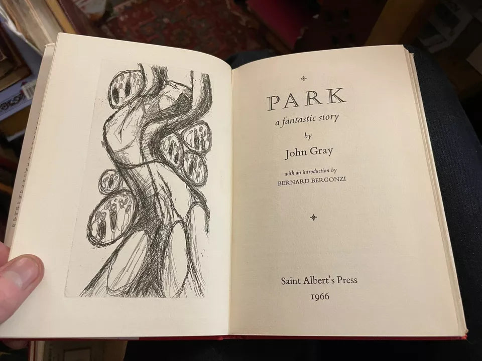 1966 John Gray : Park: A Fantastic Story : 2nd Edition Ltd to 350 copies