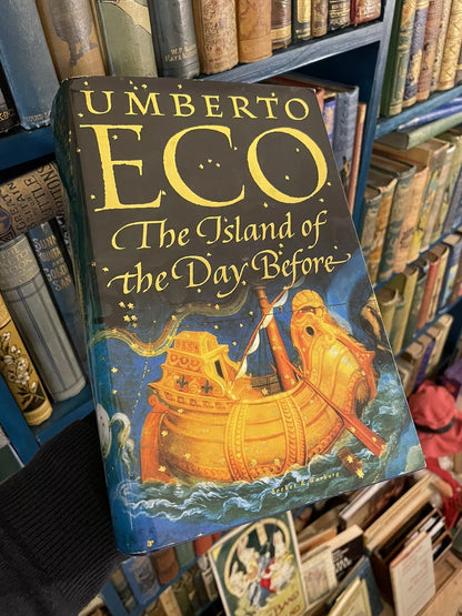 Umberto Eco : The Island of the Day Before : Signed 1st/1st Hardback in DJ