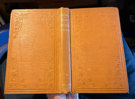1856 Sketches And Tales Of The Shetland Islands : Edmondston : F J Grant's Copy