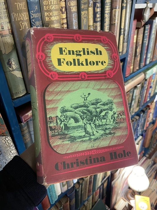 English Folklore : Christina Hole : Witches, Fairies, Giants etc : 1st Ed 1940