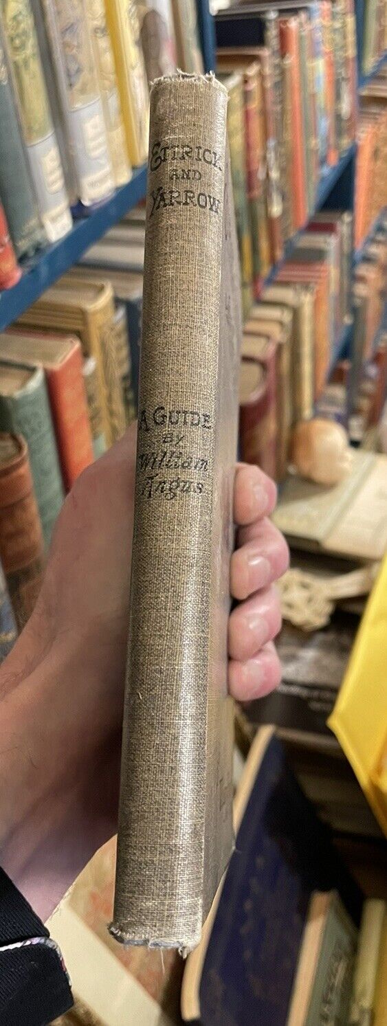 1894 Ettrick and Yarrow, A Guide : With Songs and Ballads : William Angus