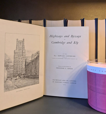 Highways & Byways in Cambridge & Ely, Rev. E. Conybeare: Hardback: 1st Edition