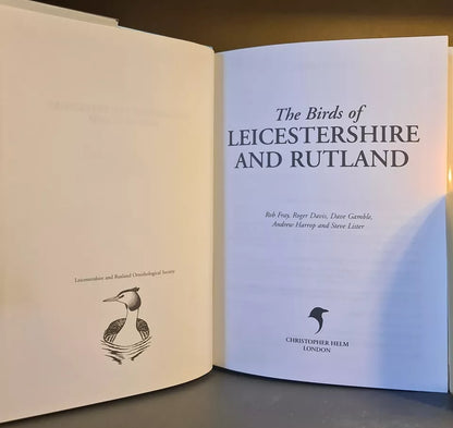 The Birds of Leicestershire & Rutland: Hardback: 1st Edition Ornithology