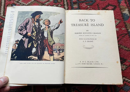 Back To Treasure Island : H A Calahan : Sequel to R L Stevenson's