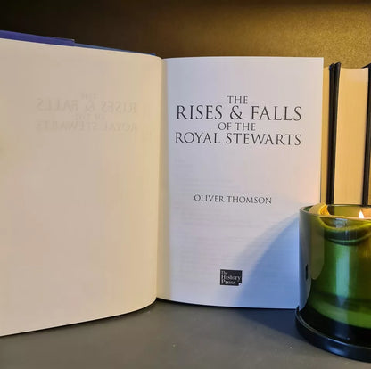 The Rises & Falls of the Royal Stewarts, O. Thomson: Hardback: 1st Edition