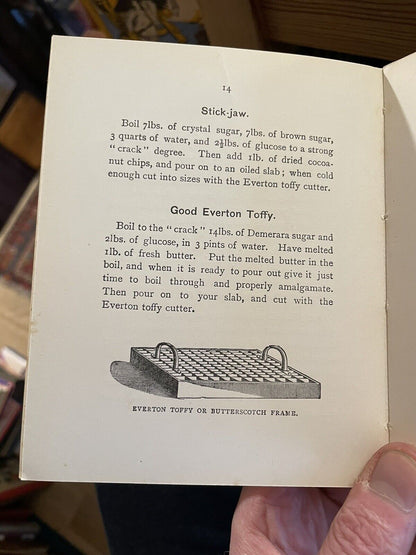 1903 Toffy and Sweets : How to Make Them : Art of Sugar-Boiling : Confectionery