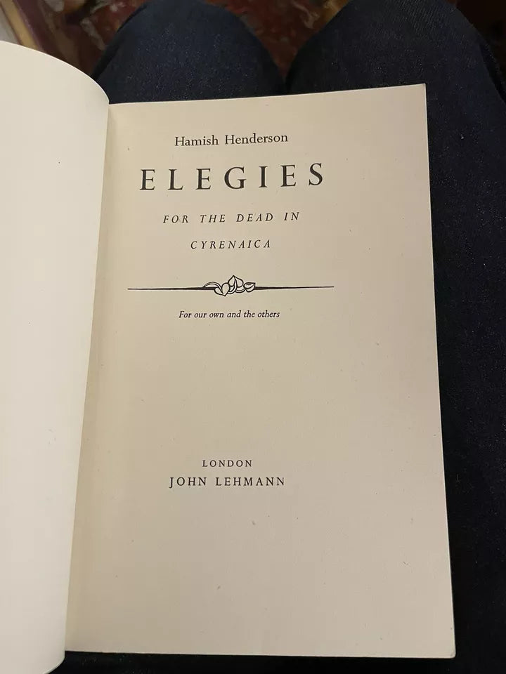 Hamish Henderson (SIGNED) Elegies for the Dead in Cyrenaica : 1st Edition 1948