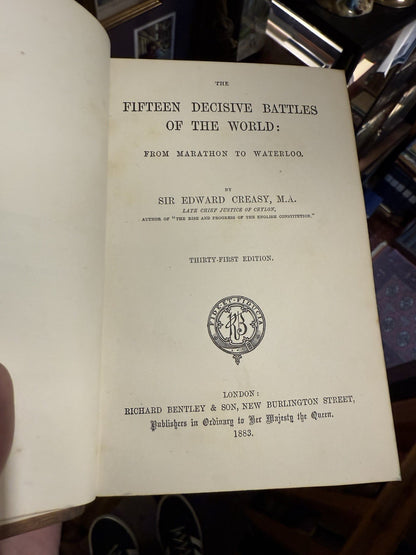 1883 The Fifteen Decisive Battles of the World : Sir Edward Creasy