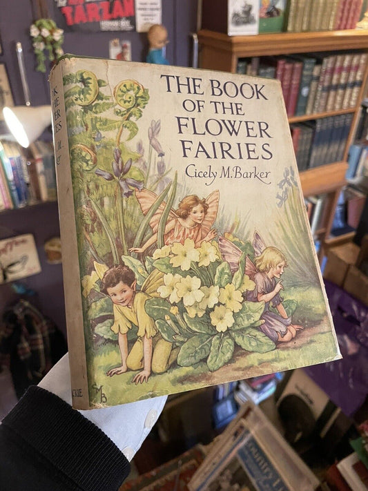 The Book of the Flower Fairies : Cicely M. Barker : 1st 1927 in Dust jacket