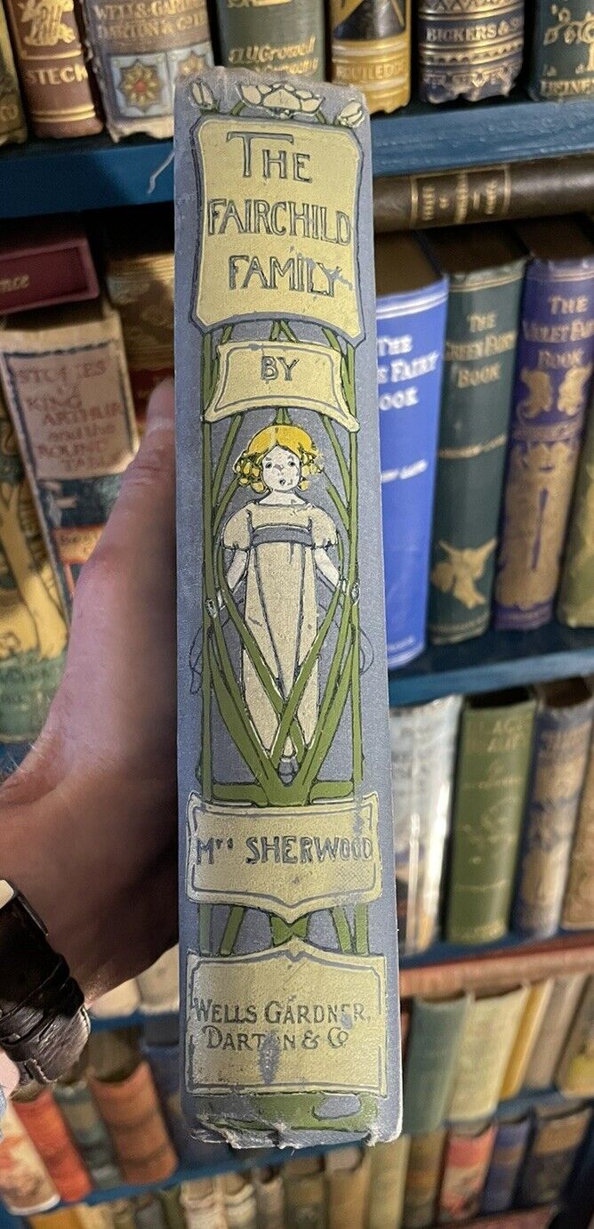 The Fairchild Family : Mrs Sherwood : Arts & Crafts Binding 1902