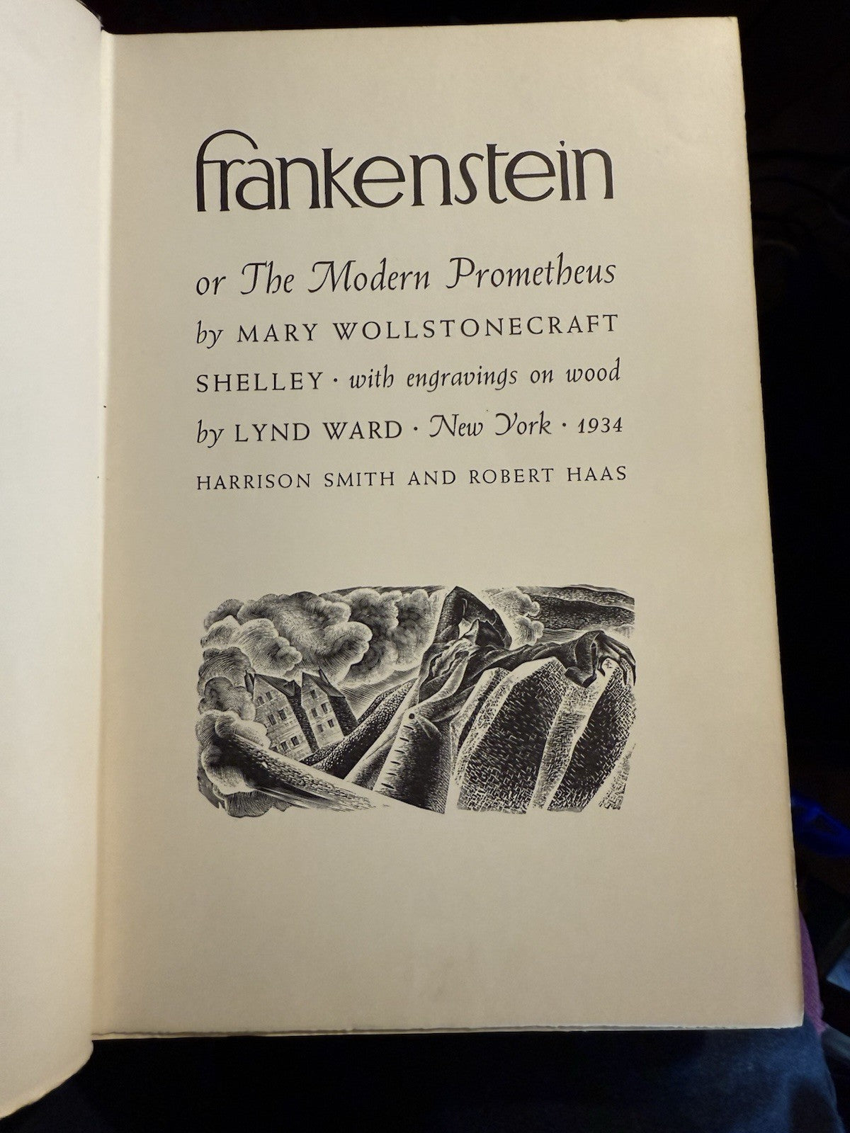 1934 Frankenstein, or The Modern Prometheus : Mary Wollstonecraft Shelley