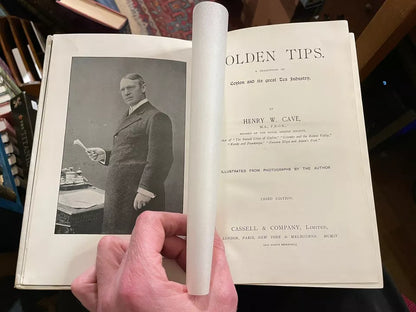 1904 Golden Tips; Ceylon and its Great Tea Industry : Henry W Cave : Sri Lanka