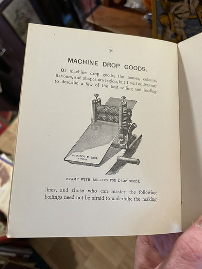 1903 Toffy and Sweets : How to Make Them : Art of Sugar-Boiling : Confectionery