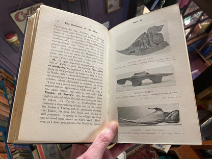 The Romance of the Shoe : Being the History of Shoemaking 1922