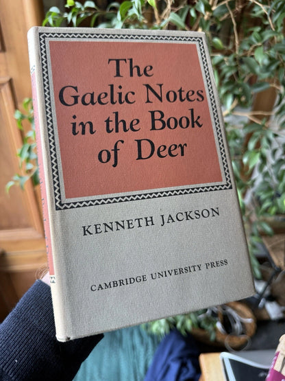 The Gaelic Notes in the Book of Deer : Kenneth Jackson : Cambridge 1972