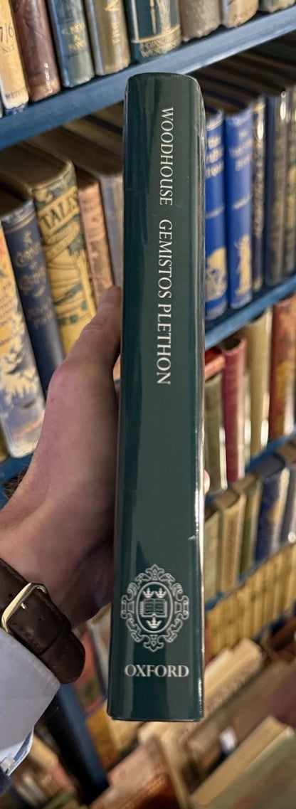 Gemistos Plethon: Last Of The Hellenes : C. Woodhouse Oxford 2000 - Hardback