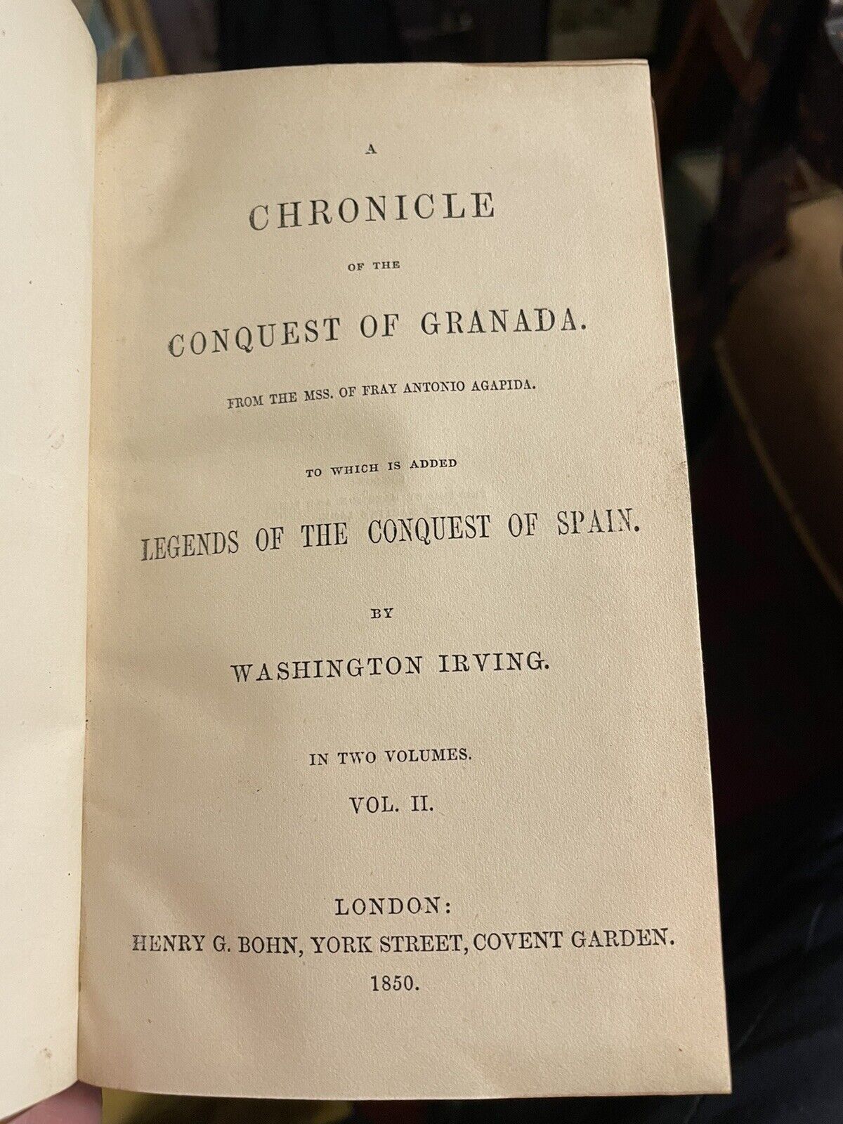 1850 A Chronicle Of The Conquest of Granada : Legends Spain: Washington Irving