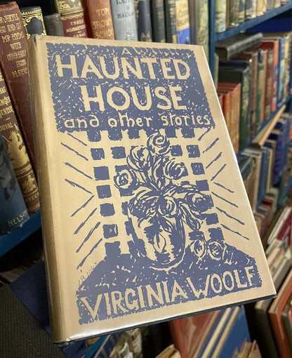 Virginia Woolf : A Haunted House and Other Stories : 1st/1st US Edition 1944