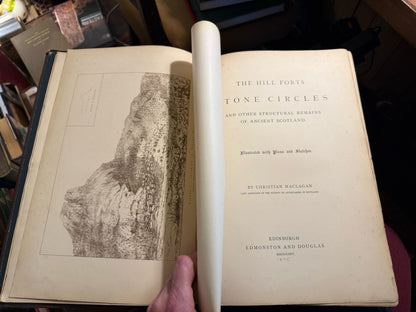 Hill Forts and Stone Circles and other Remains of Ancient Scotland : Maclagan