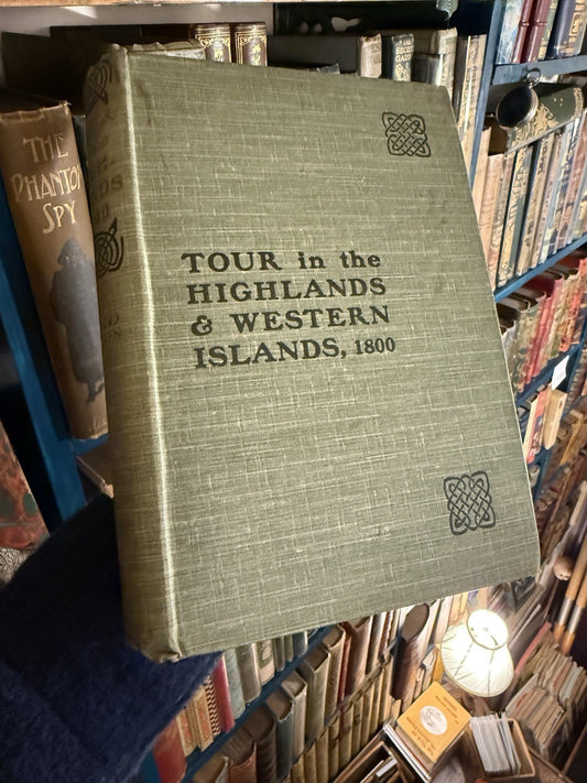 1903 A Tour in the Highlands and Western Islands : 1st Edition : John Leyden