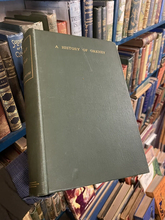 A History of Orkney : J Storer Clouston : Illustrated : First Edition 1932