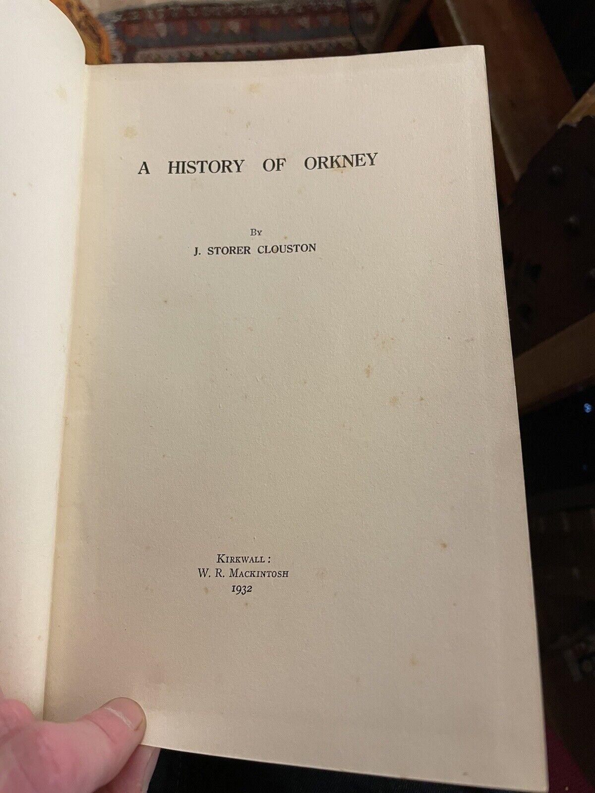 A History of Orkney : J Storer Clouston : Illustrated : First Edition 1932