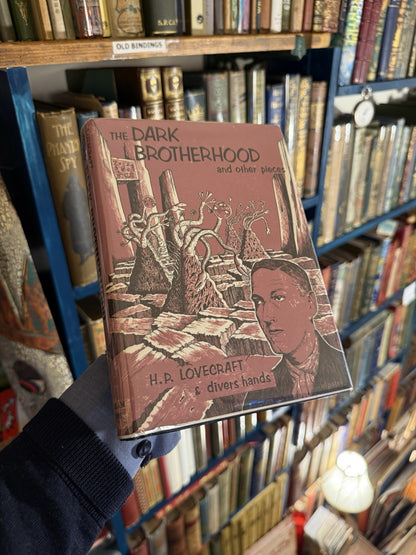 H P Lovecraft : The Dark Brotherhood and Other Pieces : Arkham House 1966