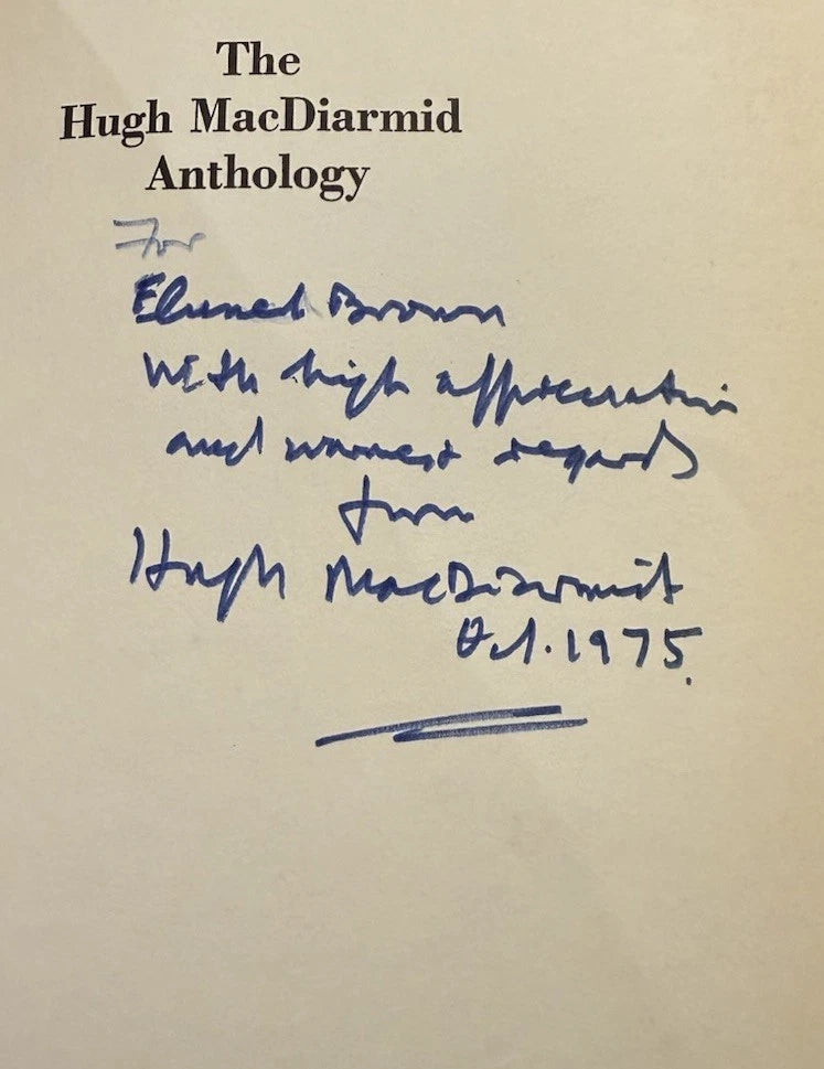 The Hugh Macdiarmid Anthology (SIGNED BY MACDIARMID) Scottish Poetry 1975
