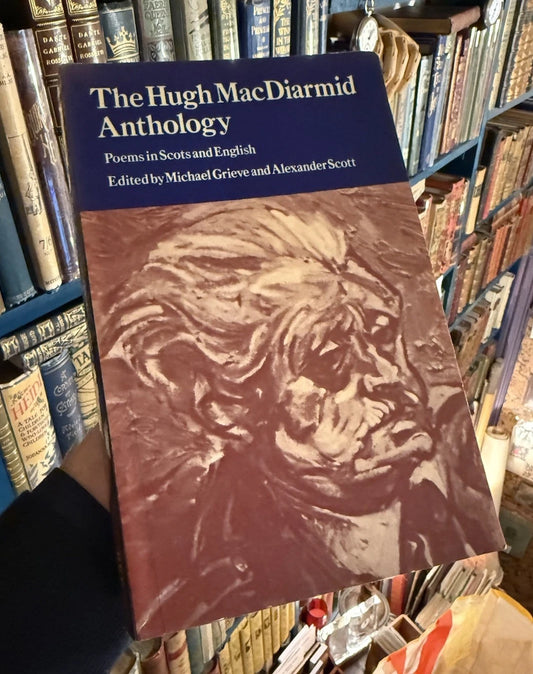 The Hugh Macdiarmid Anthology (SIGNED BY MACDIARMID) Scottish Poetry 1975