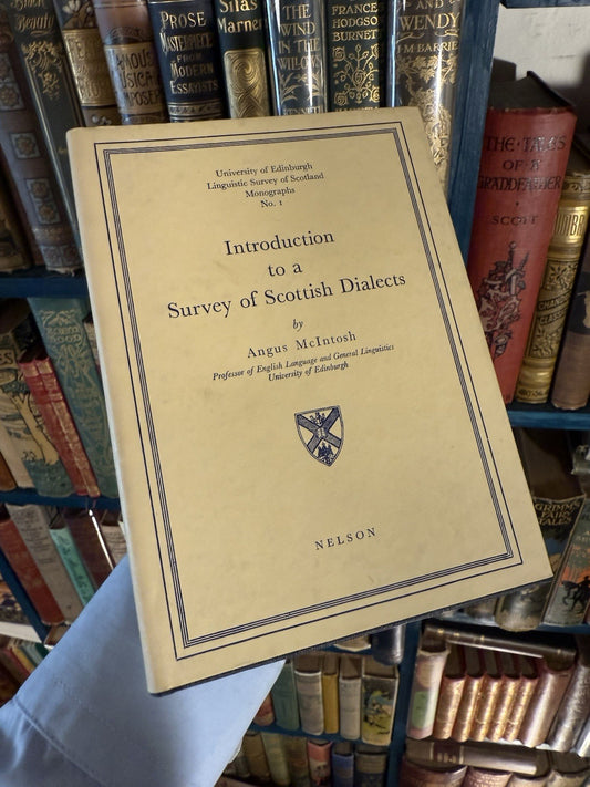 Introduction to a Survey of Scottish Dialects : Angus McIntosh : 1st Ed 1952