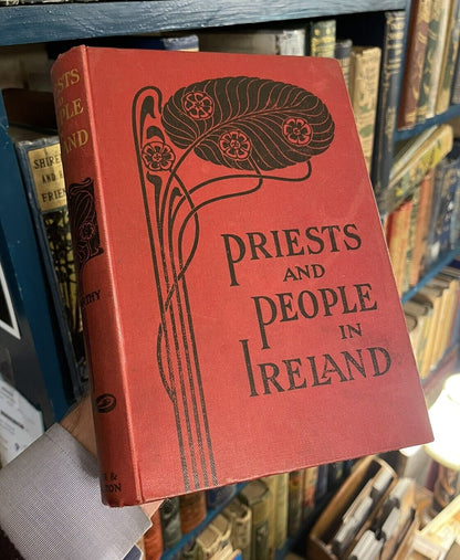 Priests and People in Ireland : Michael J.F. McCarthy : 1911 : Catholic history