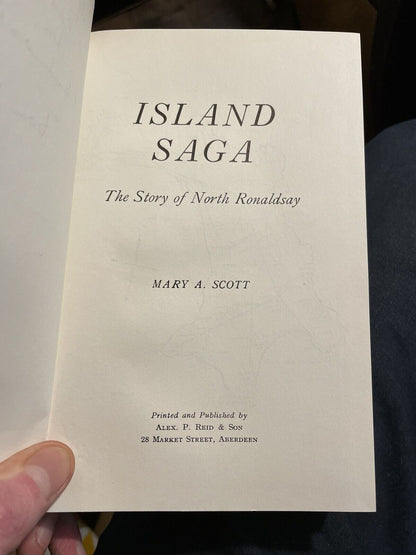 Island Saga: The story of North Ronaldsay : Mary Scott : 1st Edition 1967
