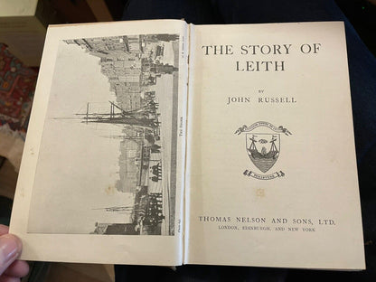 1922 The Story of Leith (Inscribed by the author John Russell) Edinburgh