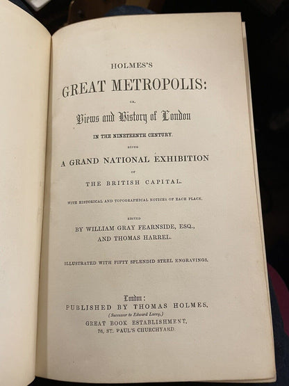 1851 Holmes's Great Metropolis : Views & History of London