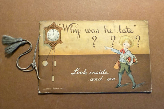 Kathleen Ainslie : Why was he late? : Castell Brothers Ltd c1905