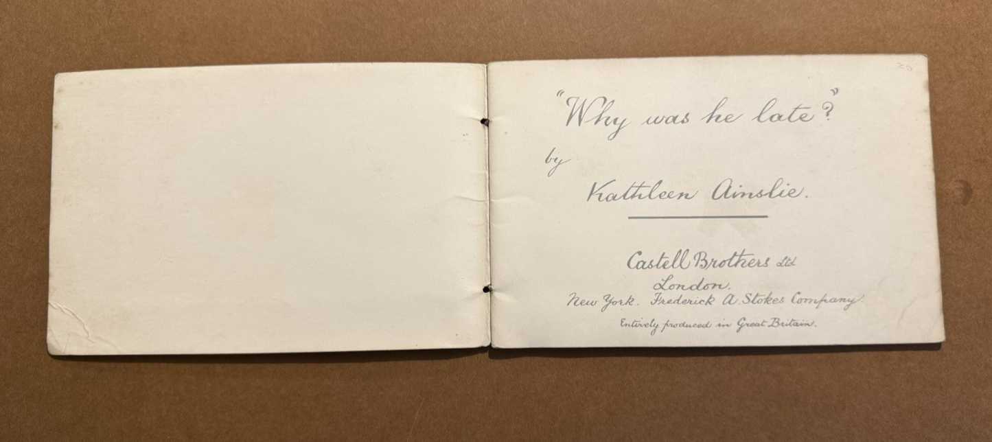 Kathleen Ainslie : Why was he late? : Castell Brothers Ltd c1905