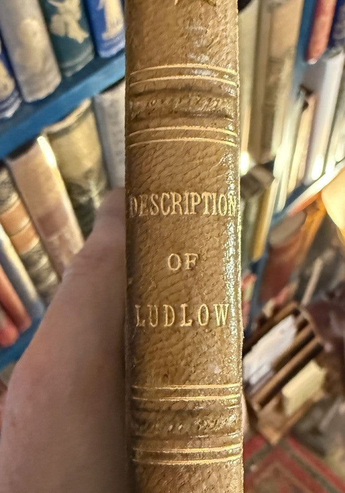 1811 Description of the Town of Ludlow (Shropshire) Account of Castle & Environs
