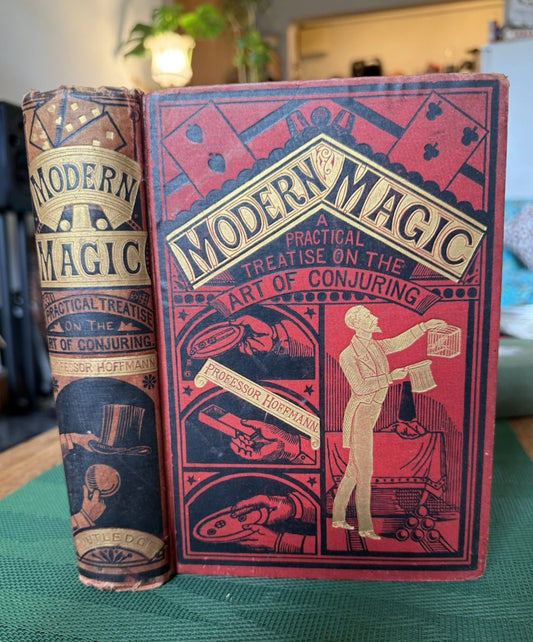 1889 Hoffmann's Modern Magic : Art of Conjuring : 318 Illustrations