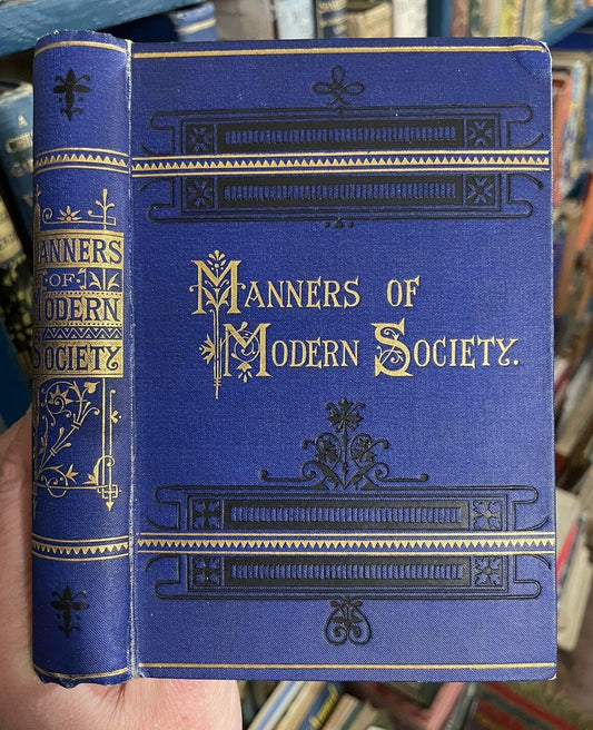 c.1875 Manners of Modern Society : Being a Book of Etiquette : Social Education