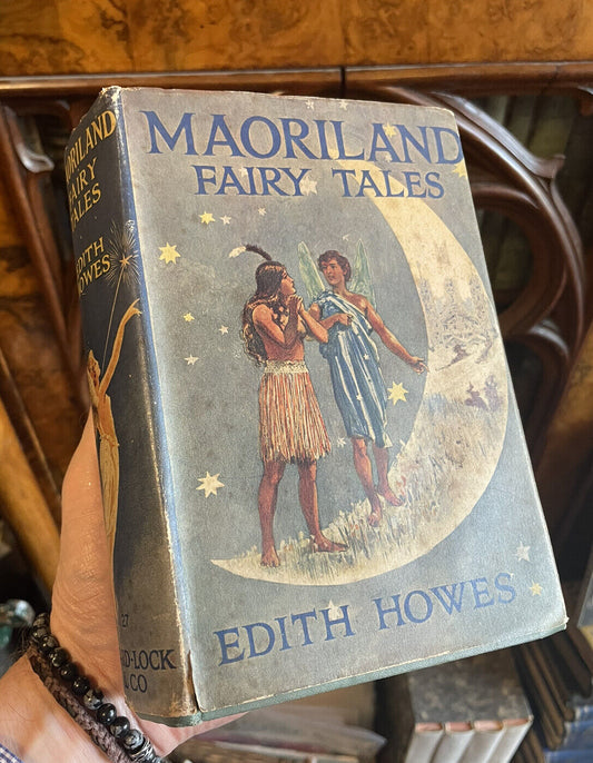 Maoriland Fairy Tales : Maori Lore Tales / New Zealand / HB in Dustjacket 1936