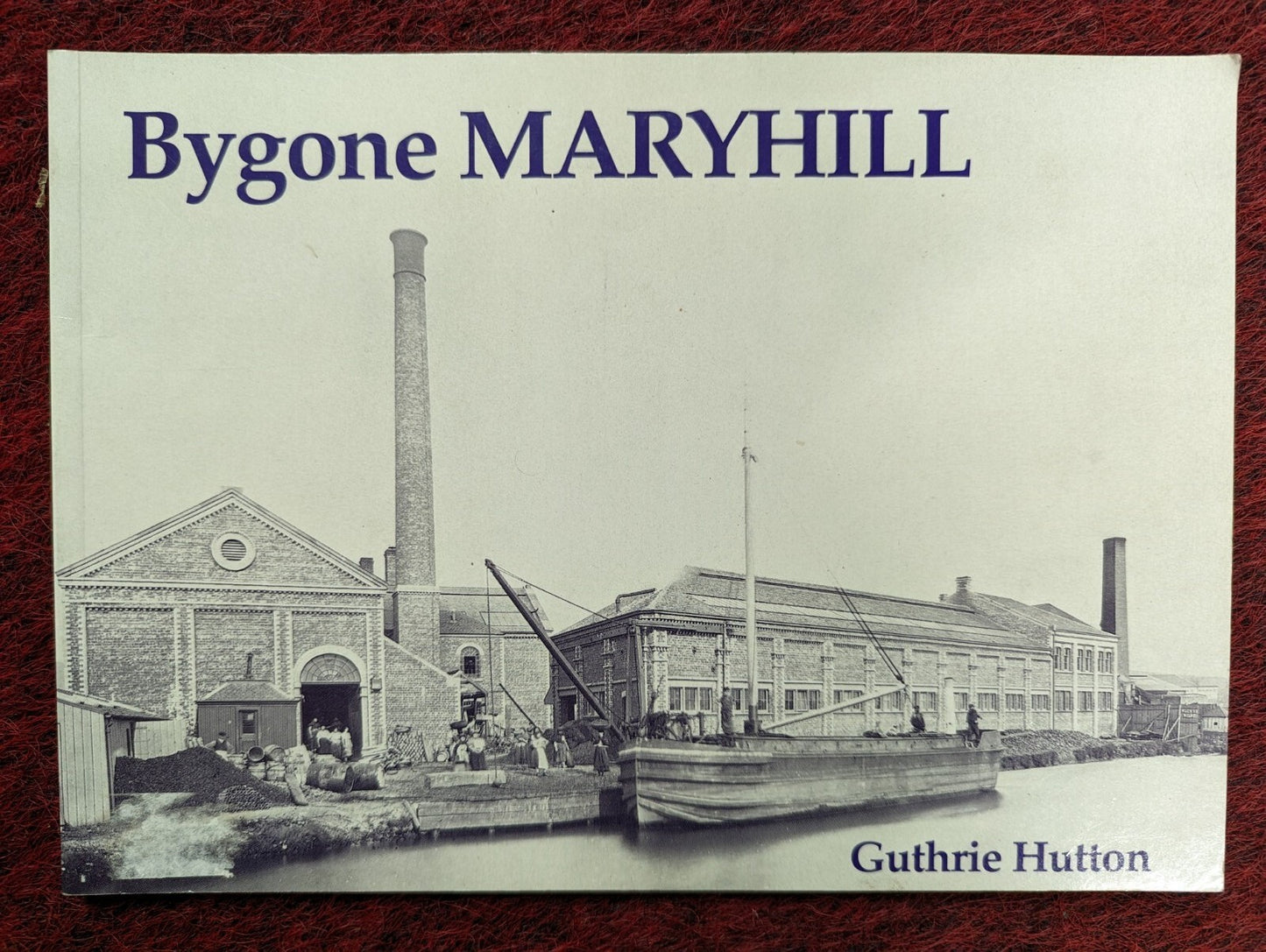 Bygone MARYHILL: Photographs : Local History VGC