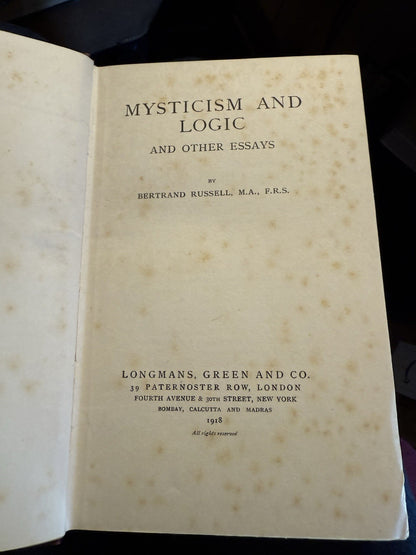 Bertrand Russell : Mysticism and Logic (1918-1st) Essays, Physics, Matter, Math