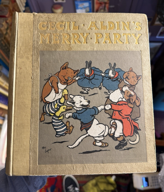 Cecil Aldin's Merry Party : Anthropomorphic Pigs, Dogs, Cats : Scarce 1st Ed